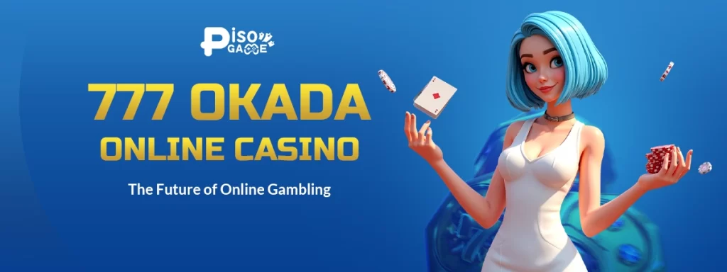 777 Okada Online Casino