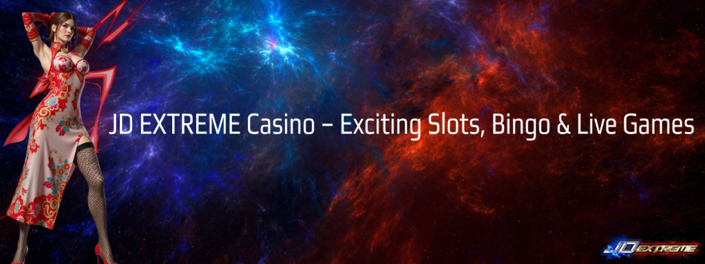 JD EXTREME Casino – Exciting Slots, Bingo & Live Games