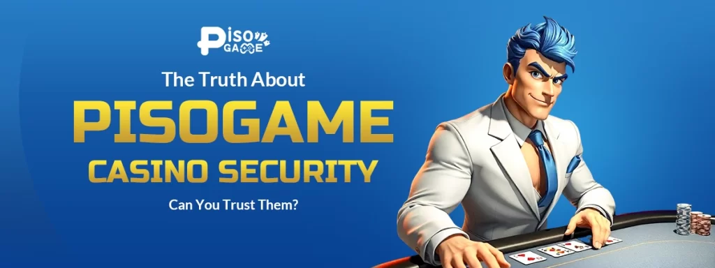 Pisogame Casino Security